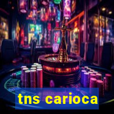 tns carioca