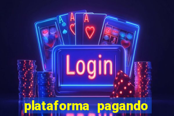 plataforma pagando no cadastro saque free