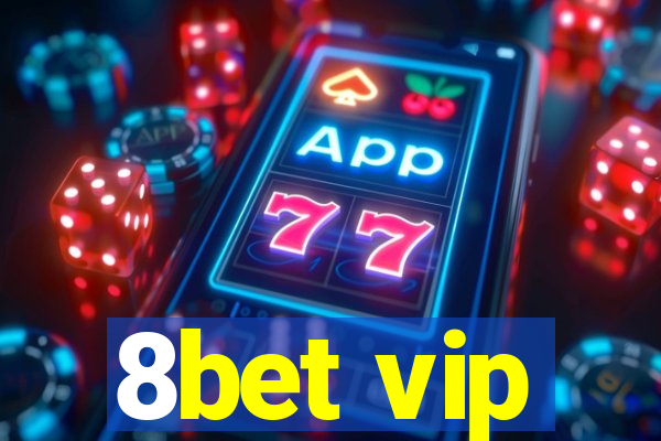 8bet vip