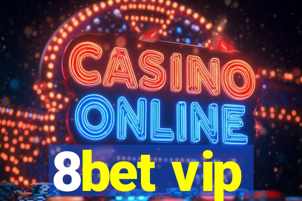 8bet vip