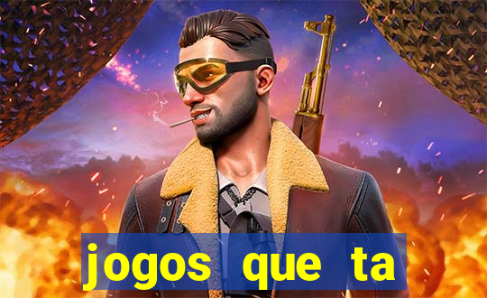 jogos que ta pagando dinheiro