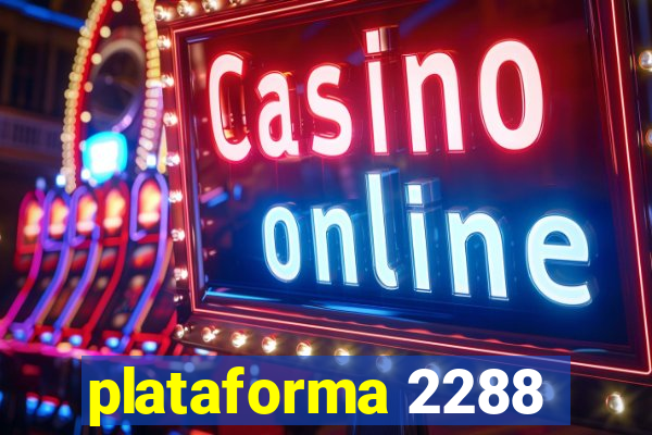 plataforma 2288