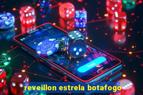 reveillon estrela botafogo