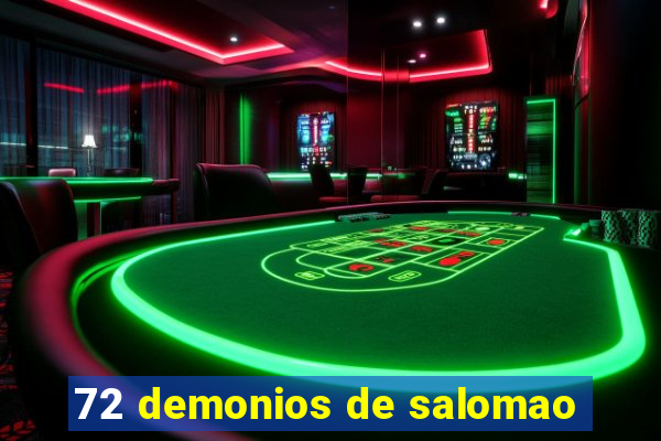 72 demonios de salomao