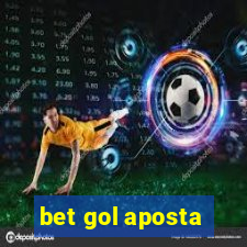 bet gol aposta