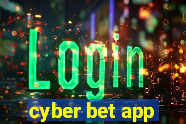 cyber bet app