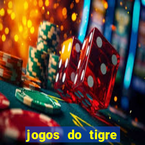 jogos do tigre plataforma nova