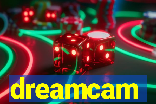 dreamcam