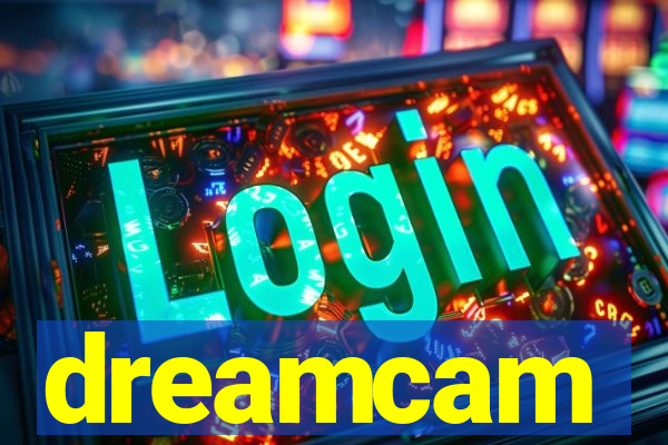 dreamcam