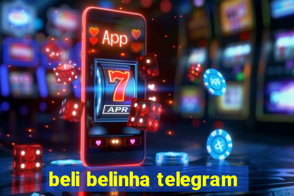 beli belinha telegram