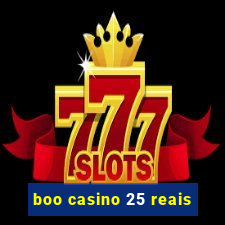 boo casino 25 reais