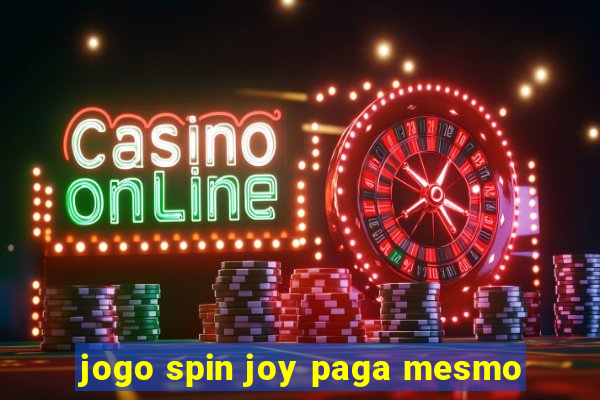 jogo spin joy paga mesmo