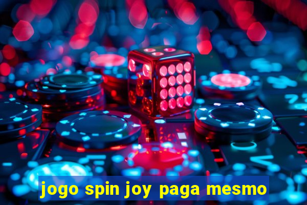 jogo spin joy paga mesmo