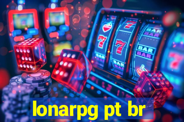 lonarpg pt br