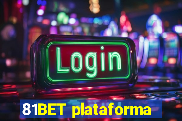 81BET plataforma