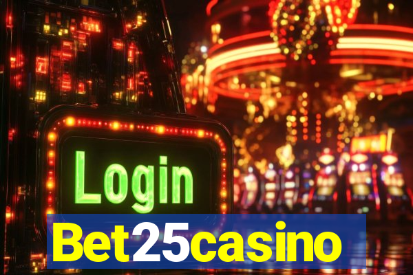 Bet25casino