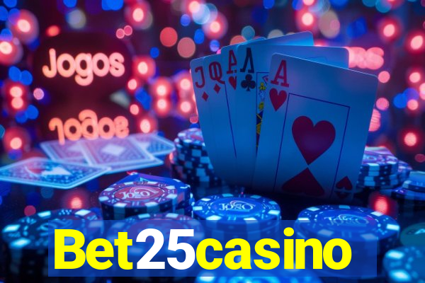 Bet25casino