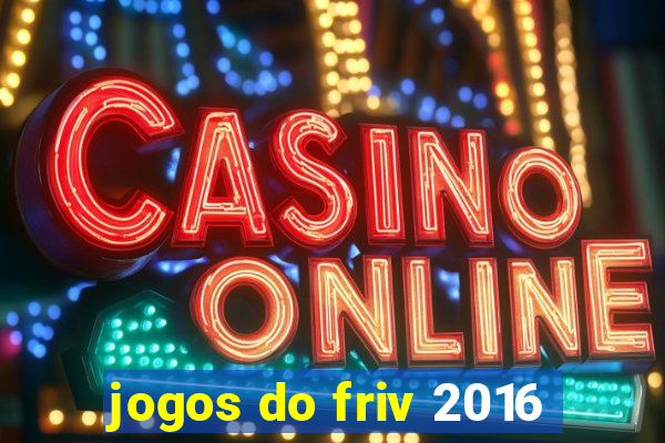 jogos do friv 2016