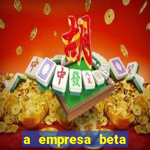 a empresa beta finalizou dezembro com 20 unidades