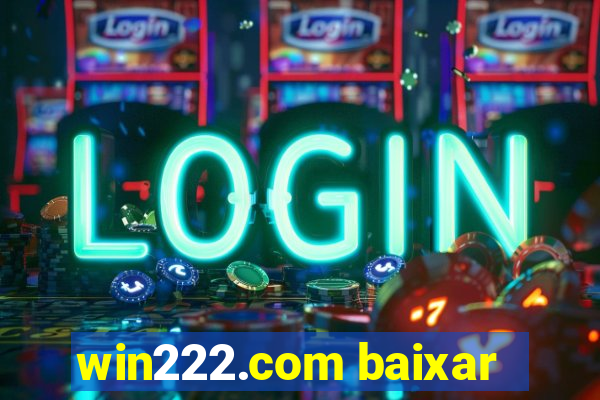 win222.com baixar