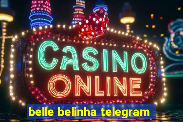 belle belinha telegram