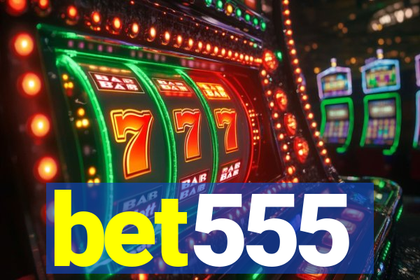 bet555