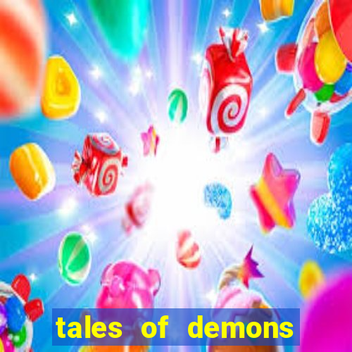 tales of demons and gods saikai