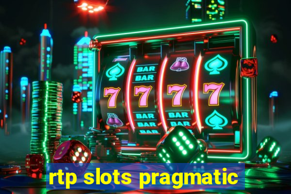 rtp slots pragmatic