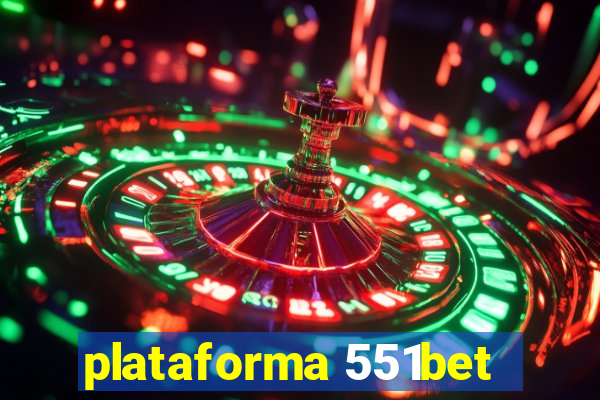 plataforma 551bet