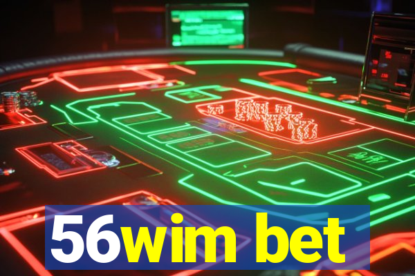 56wim bet