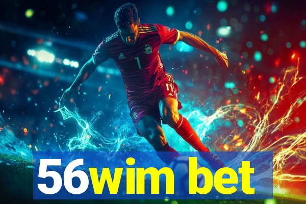 56wim bet