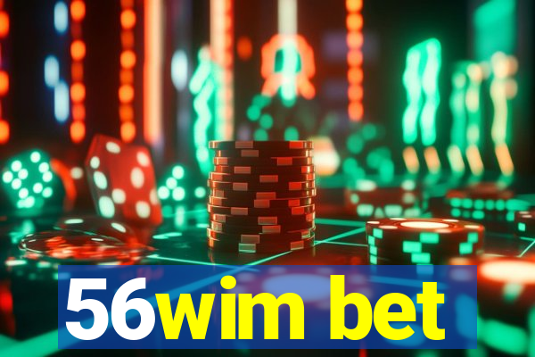 56wim bet