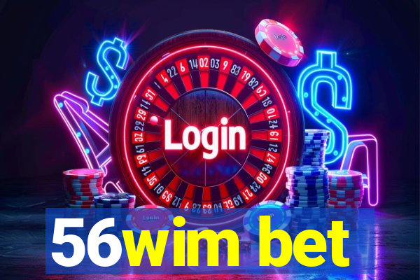 56wim bet