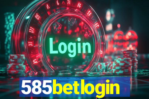 585betlogin