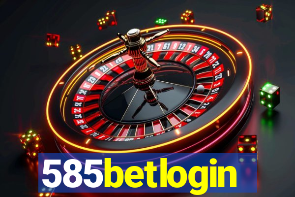 585betlogin