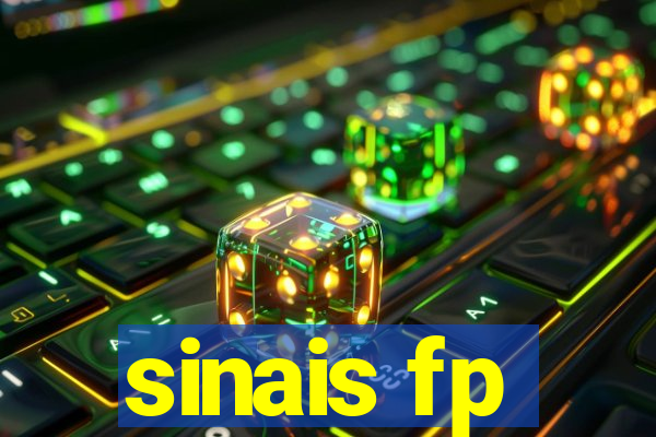 sinais fp