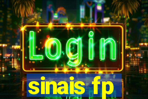 sinais fp