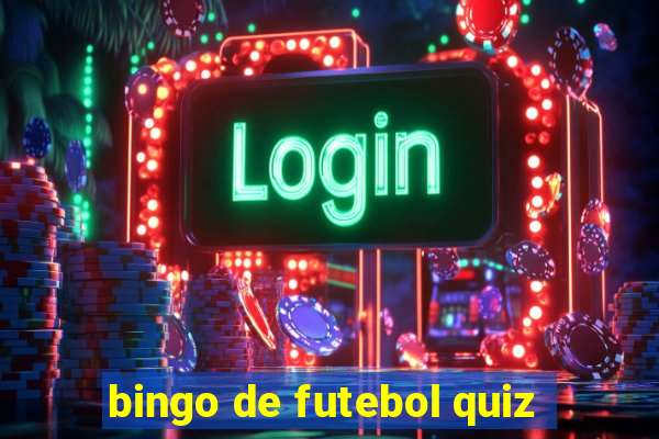 bingo de futebol quiz