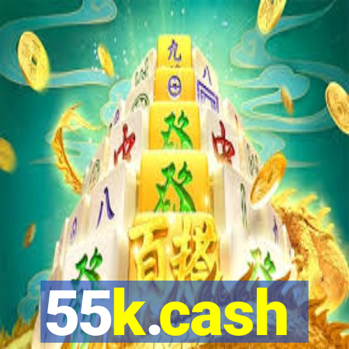 55k.cash