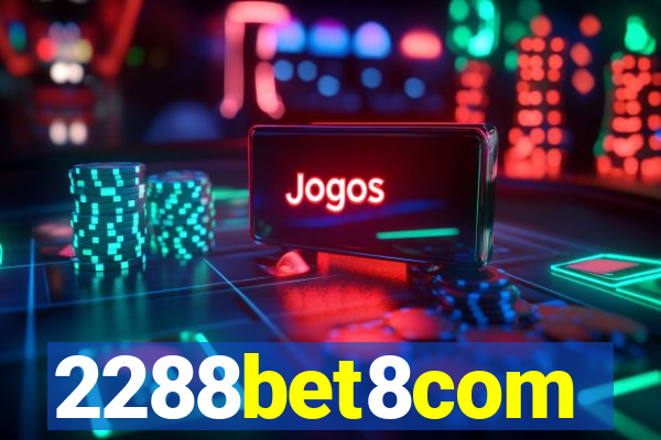 2288bet8com