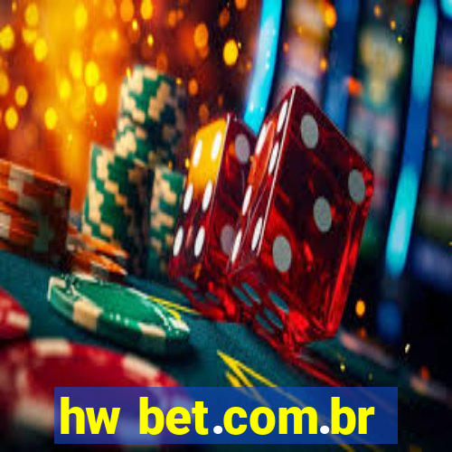 hw bet.com.br