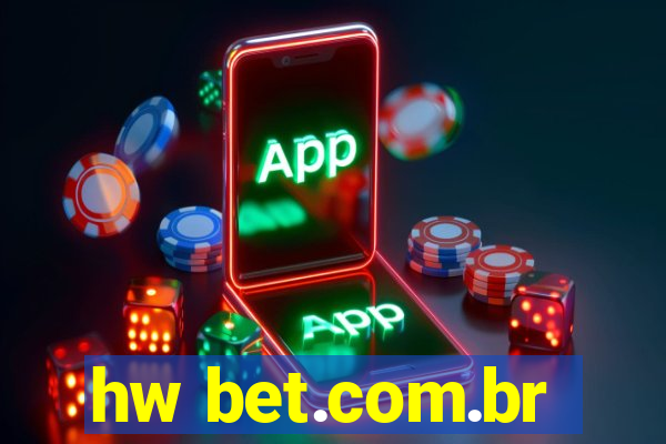 hw bet.com.br