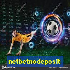 netbetnodeposit