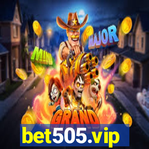 bet505.vip