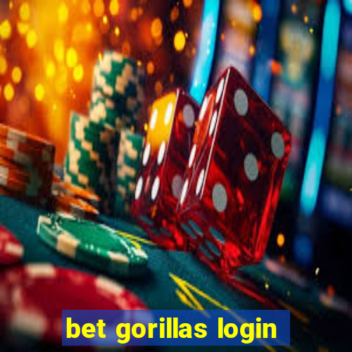 bet gorillas login