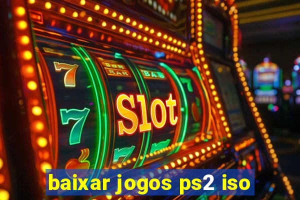 baixar jogos ps2 iso