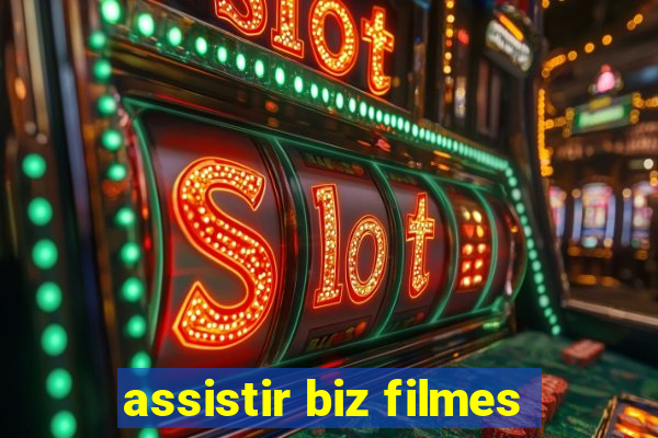 assistir biz filmes