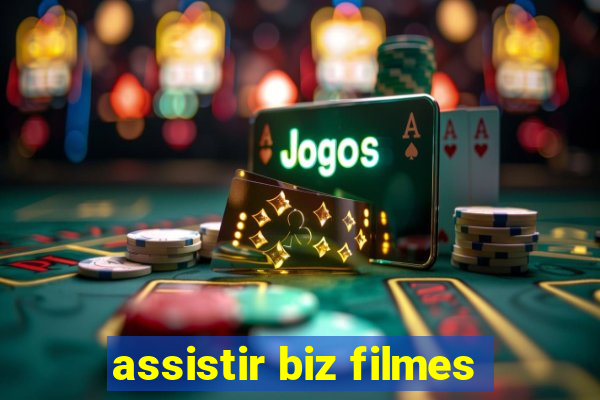 assistir biz filmes