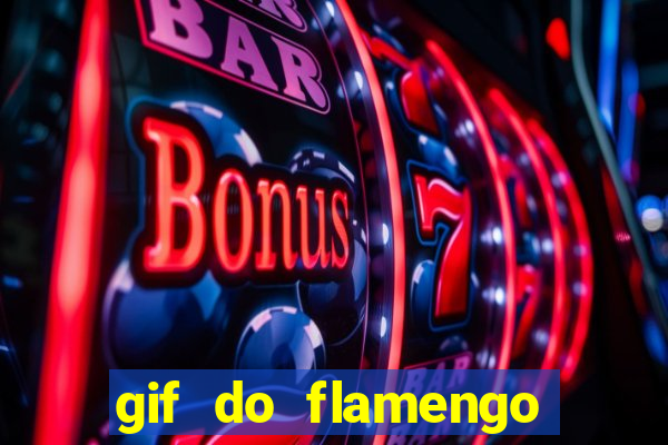 gif do flamengo para celular