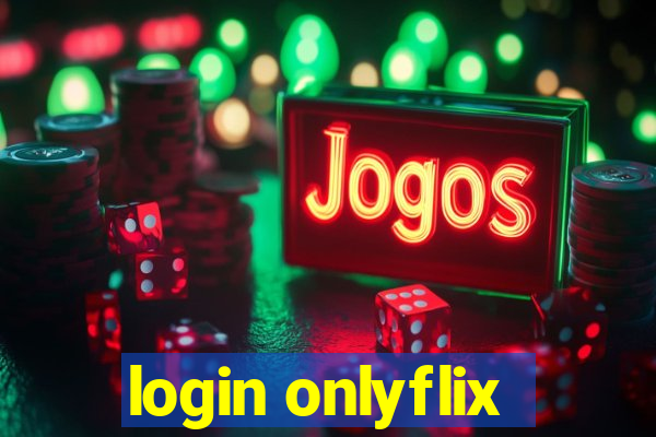 login onlyflix